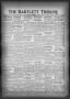 Newspaper: The Bartlett Tribune and News (Bartlett, Tex.), Vol. 62, No. 33, Ed. …