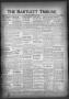 Thumbnail image of item number 1 in: 'The Bartlett Tribune and News (Bartlett, Tex.), Vol. 62, No. 41, Ed. 1, Friday, August 19, 1949'.