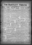 Newspaper: The Bartlett Tribune and News (Bartlett, Tex.), Vol. 63, No. 45, Ed. …
