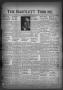 Newspaper: The Bartlett Tribune and News (Bartlett, Tex.), Vol. 64, No. 2, Ed. 1…