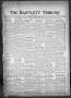 Newspaper: The Bartlett Tribune and News (Bartlett, Tex.), Vol. 69, No. 7, Ed. 1…
