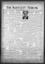 Newspaper: The Bartlett Tribune and News (Bartlett, Tex.), Vol. 69, No. 33, Ed. …