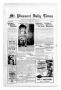 Newspaper: Mt. Pleasant Daily Times (Mount Pleasant, Tex.), Vol. 16, No. 299, Ed…