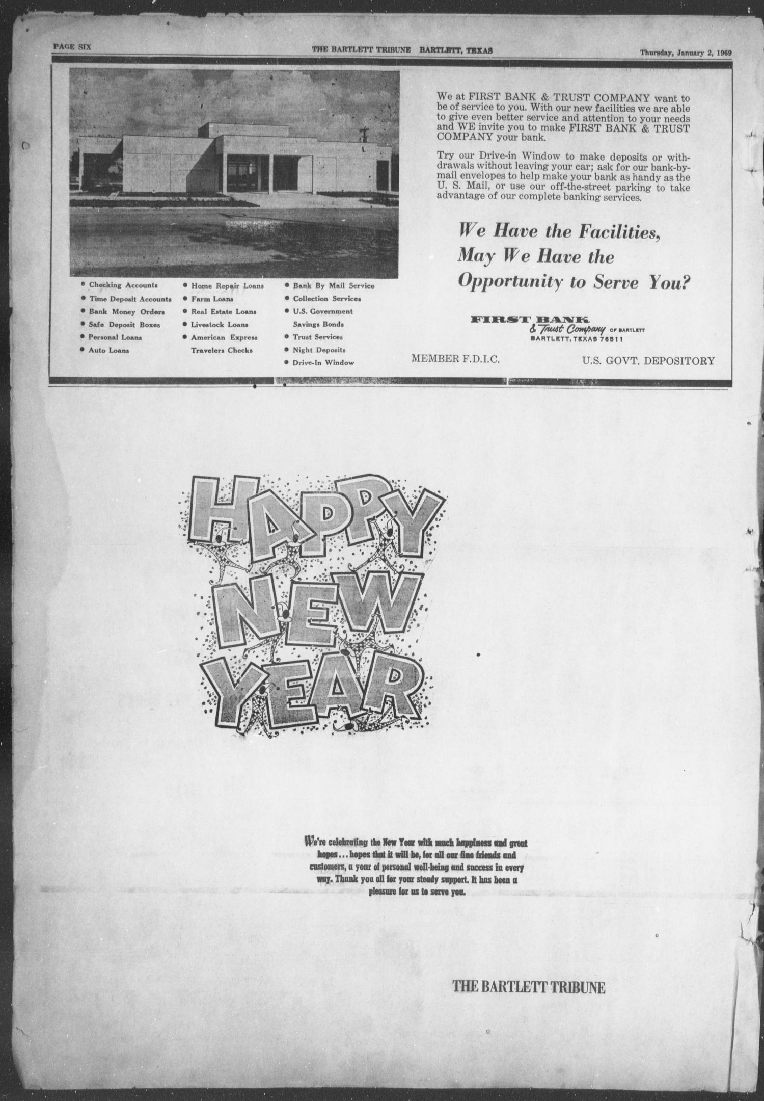 The Bartlett Tribune and News (Bartlett, Tex.), Vol. 82, No. 9, Ed. 1, Thursday, January 2, 1969
                                                
                                                    [Sequence #]: 6 of 8
                                                