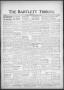 Newspaper: The Bartlett Tribune and News (Bartlett, Tex.), Vol. 82, No. 17, Ed. …
