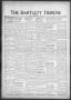 Newspaper: The Bartlett Tribune and News (Bartlett, Tex.), Vol. 83, No. 39, Ed. …