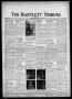 Newspaper: The Bartlett Tribune and News (Bartlett, Tex.), Vol. 86, No. 43, Ed. …