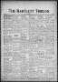 Newspaper: The Bartlett Tribune and News (Bartlett, Tex.), Vol. 88, No. 17, Ed. …