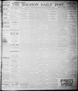 Primary view of object titled 'The Houston Daily Post (Houston, Tex.), Vol. NINTH YEAR, No. 280, Ed. 1, Thursday, January 11, 1894'.