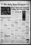 Newspaper: The Daily News-Telegram (Sulphur Springs, Tex.), Vol. 57, No. 280, Ed…