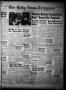 Newspaper: The Daily News-Telegram (Sulphur Springs, Tex.), Vol. 53, No. 152, Ed…
