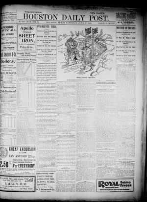 Primary view of object titled 'The Houston Daily Post (Houston, Tex.), Vol. XVth Year, No. 74, Ed. 1, Saturday, June 17, 1899'.