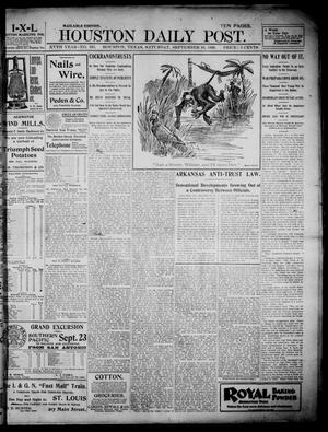 Primary view of object titled 'The Houston Daily Post (Houston, Tex.), Vol. XVTH YEAR, No. 165, Ed. 1, Saturday, September 16, 1899'.