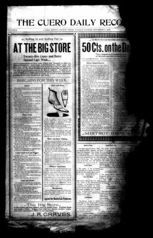 Primary view of object titled 'The Cuero Daily Record. (Cuero, Tex.), Vol. 9, No. [90], Ed. 1 Tuesday, November 8, 1898'.