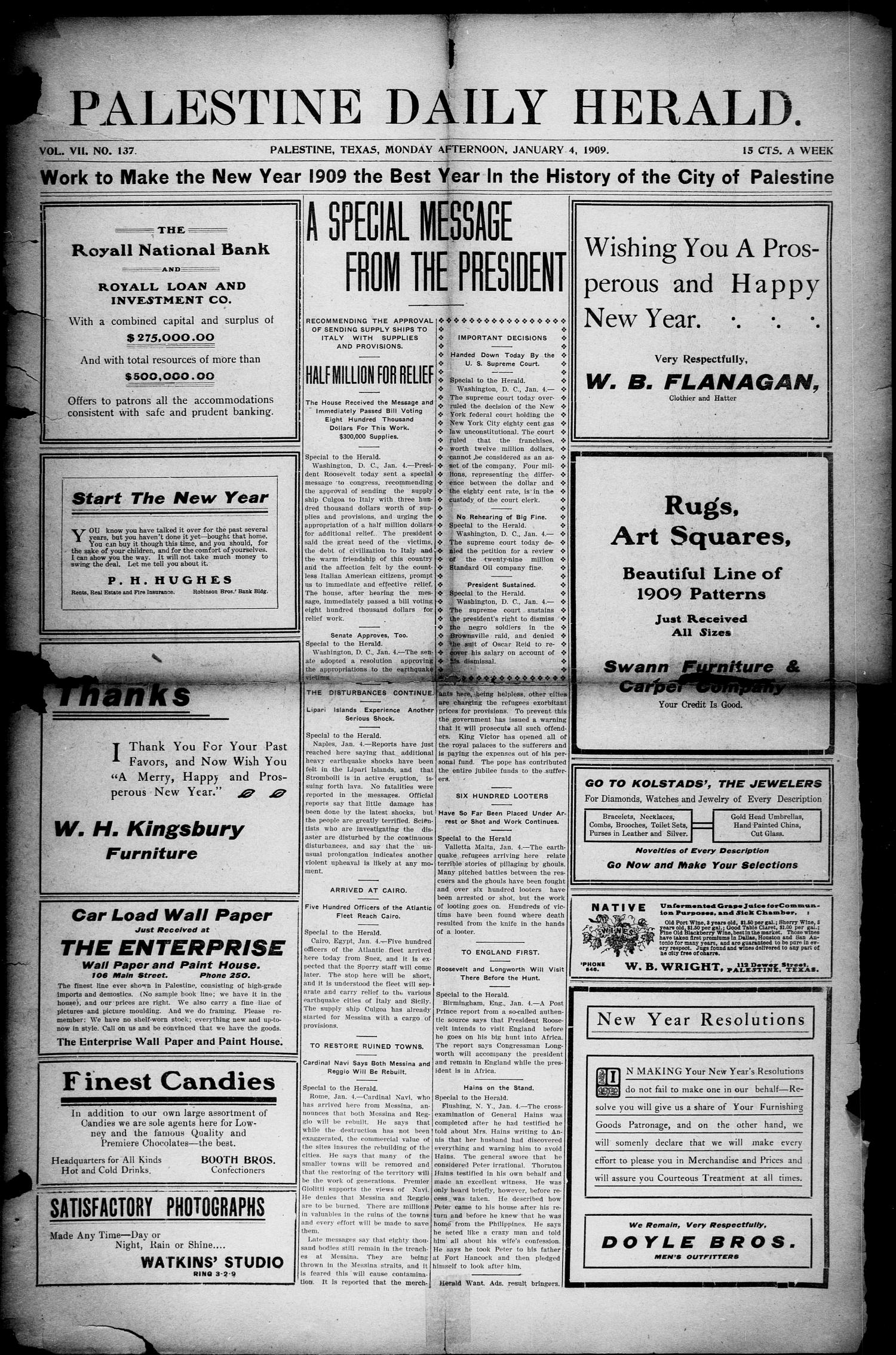 Palestine Daily Herald (Palestine, Tex.), Vol. 7, No. 137, Ed. 1, Monday, January 4, 1909
                                                
                                                    [Sequence #]: 1 of 6
                                                