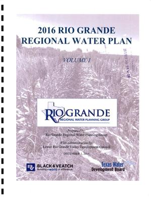 Primary view of object titled 'Regional Water Plan: Region M (Rio Grande), Volume 1. Executive Summary and Regional Water Plan'.