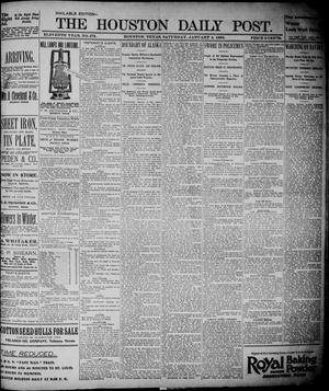Primary view of object titled 'The Houston Daily Post (Houston, Tex.), Vol. ELEVENTH YEAR, No. 275, Ed. 1, Saturday, January 4, 1896'.
