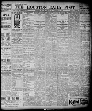 Primary view of object titled 'The Houston Daily Post (Houston, Tex.), Vol. ELEVENTH YEAR, No. 282, Ed. 1, Saturday, January 11, 1896'.