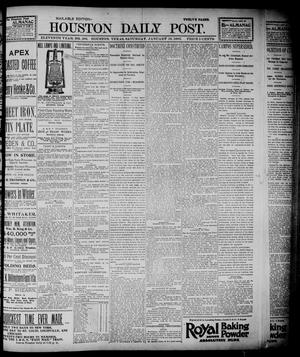 Primary view of object titled 'The Houston Daily Post (Houston, Tex.), Vol. ELEVENTH YEAR, No. 289, Ed. 1, Saturday, January 18, 1896'.