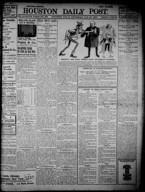 Primary view of object titled 'The Houston Daily Post (Houston, Tex.), Vol. THIRTEENTH YEAR, No. 298, Ed. 1, Thursday, January 27, 1898'.