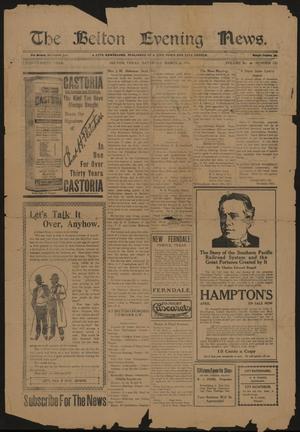 Primary view of object titled 'The Belton Evening News. (Belton, Tex.), Vol. 26, No. 150, Ed. 1 Saturday, March 26, 1910'.