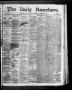 Newspaper: The Daily Ranchero. (Brownsville, Tex.), Vol. 3, No. 19, Ed. 1 Friday…