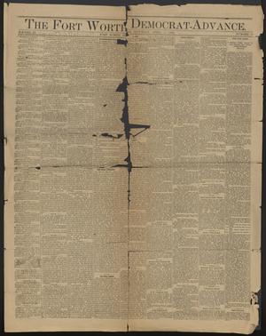 Primary view of object titled 'The Fort Worth Democrat-Advance. (Fort Worth, Tex.), Vol. 11, No. 17, Ed. 1 Saturday, April 1, 1882'.