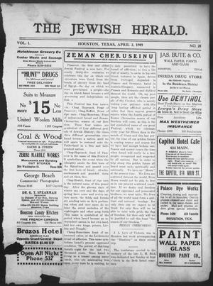 Primary view of object titled 'The Jewish Herald (Houston, Tex.), Vol. 1, No. 28, Ed. 1, Friday, April 2, 1909'.