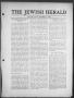 Thumbnail image of item number 3 in: 'The Jewish Herald (Houston, Tex.), Vol. 2, No. 8, Ed. 1, Thursday, November 11, 1909'.
