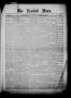 Thumbnail image of item number 1 in: 'The Brackett News. (Brackett (Fort Clark), Tex.), Vol. 20, No. 10, Ed. 1 Saturday, November 11, 1899'.