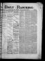 Newspaper: Daily Ranchero. (Brownsville, Tex.), Vol. 2, No. 86, Ed. 1 Thursday, …