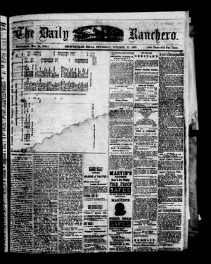 Primary view of object titled 'The Daily Ranchero. (Brownsville, Tex.), Vol. 5, Ed. 1 Thursday, October 21, 1869'.