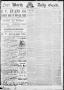 Thumbnail image of item number 1 in: 'Fort Worth Daily Gazette. (Fort Worth, Tex.), Vol. 13, No. 47, Ed. 1, Sunday, September 18, 1887'.
