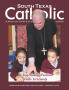 Primary view of South Texas Catholic (Corpus Christi, Tex.), Vol. 49, No. 1, Ed. 1, January 2014