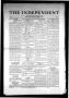 Primary view of The Independent (Fort Worth, Tex.), Vol. 1, No. 12, Ed. 1 Saturday, December 4, 1909