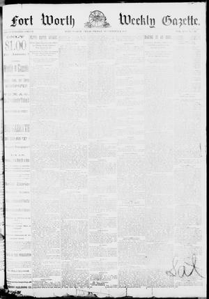 Primary view of object titled 'Fort Worth Weekly Gazette. (Fort Worth, Tex.), Vol. 17, No. 37, Ed. 1, Friday, September 2, 1887'.