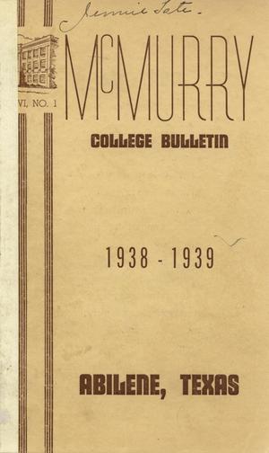 Primary view of object titled 'Bulletin of McMurry College, 1938-1939'.
