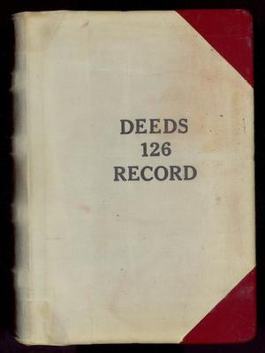 Primary view of object titled 'Travis County Deed Records: Deed Record 126'.