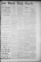 Primary view of Fort Worth Daily Gazette. (Fort Worth, Tex.), Vol. 11, No. 115, Ed. 1, Thursday, November 19, 1885