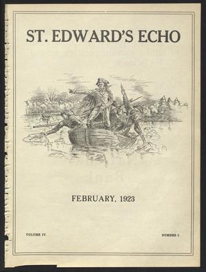 Primary view of object titled 'St. Edward's Echo (Austin, Tex.), Vol. 4, No. 5, Ed. 1, February 1923'.
