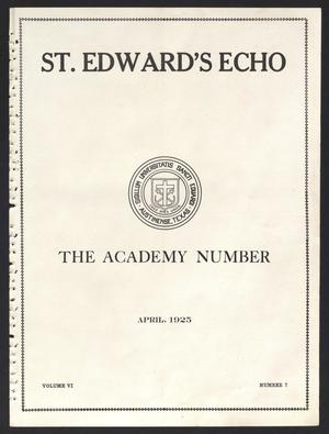 Primary view of object titled 'St. Edward's Echo (Austin, Tex.), Vol. 6, No. 7, Ed. 1, April 1925'.