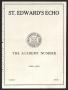 Thumbnail image of item number 1 in: 'St. Edward's Echo (Austin, Tex.), Vol. 6, No. 7, Ed. 1, April 1925'.