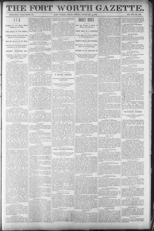 Primary view of object titled 'Fort Worth Gazette. (Fort Worth, Tex.), Vol. 16, No. 113, Ed. 1, Friday, February 5, 1892'.
