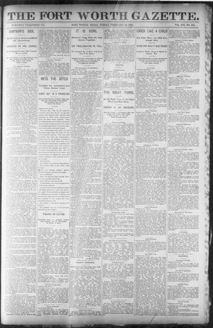 Primary view of object titled 'Fort Worth Gazette. (Fort Worth, Tex.), Vol. 16, No. 127, Ed. 1, Friday, February 19, 1892'.