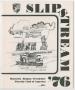 Journal/Magazine/Newsletter: Slipstream, January 1976