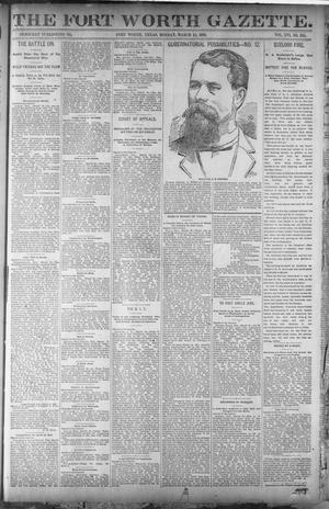 Primary view of object titled 'Fort Worth Gazette. (Fort Worth, Tex.), Vol. 16, No. 151, Ed. 1, Monday, March 14, 1892'.