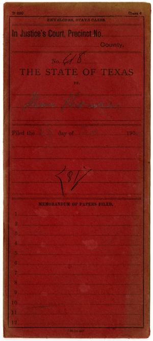 Primary view of object titled 'Documents pertaining to the case of The State of Texas vs. Jim Hanes, cause no. 618, 1906/1907'.