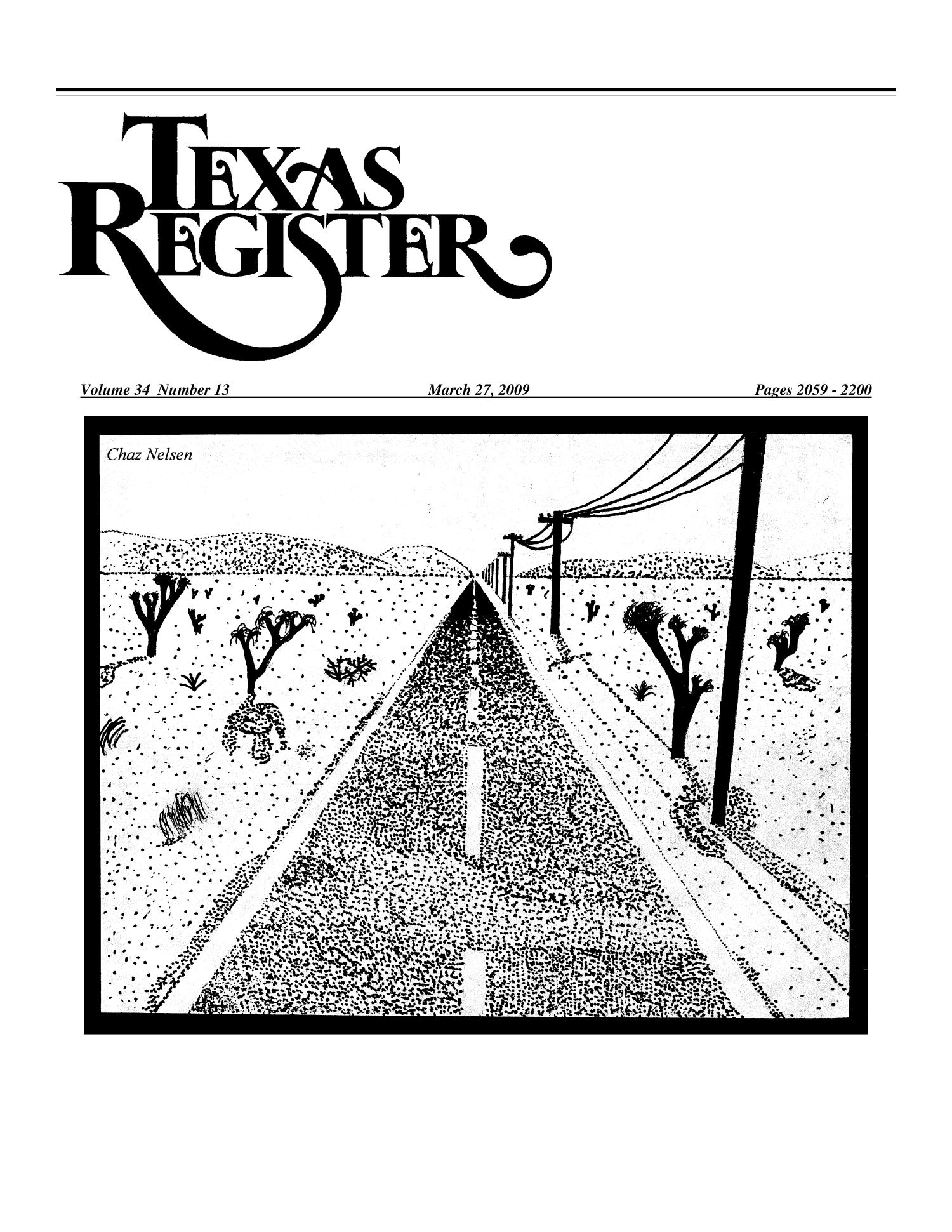 Texas Register, Volume 34, Number 13, Pages 2059-2200, March 27, 2009
                                                
                                                    2059
                                                