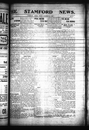 Primary view of object titled 'The Stamford News. (Stamford, Tex.), Vol. 8, No. 41, Ed. 1 Friday, December 6, 1907'.