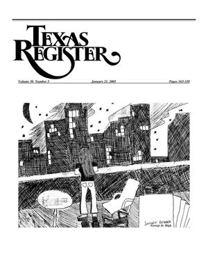 Primary view of object titled 'Texas Register, Volume 30, Number 3, Pages 163-338, January 21, 2005'.